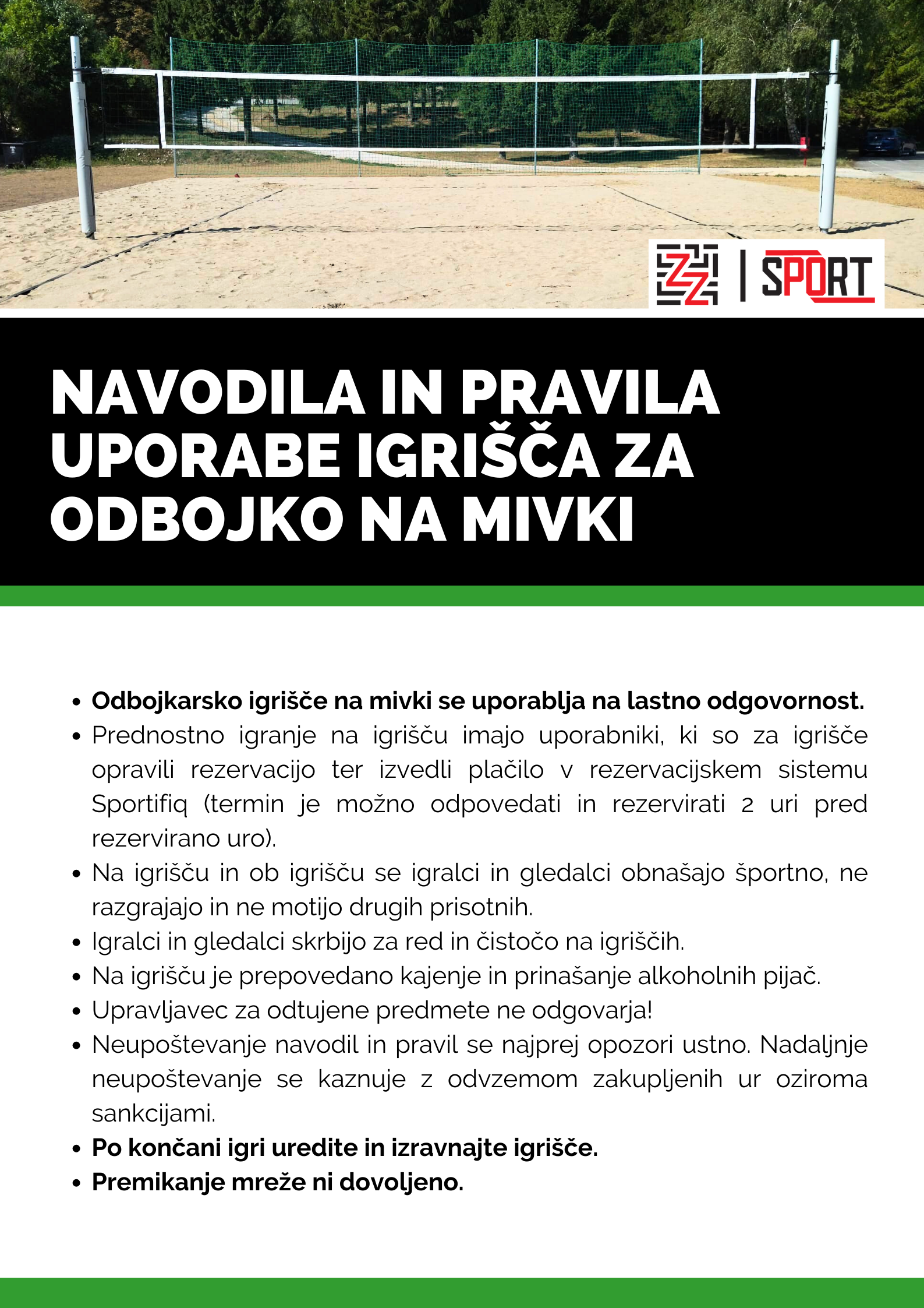 NAVODILA IN PRAVILA UPORABE IGRIŠČA ZA ODBOJKO NA MIVKI